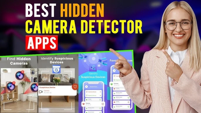 Top Recommendations For Hidden Camera Detector Apps